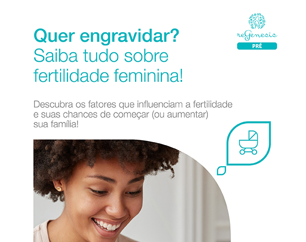 E-book: tudo sobre fertilidade feminina – Mulher e Gestação